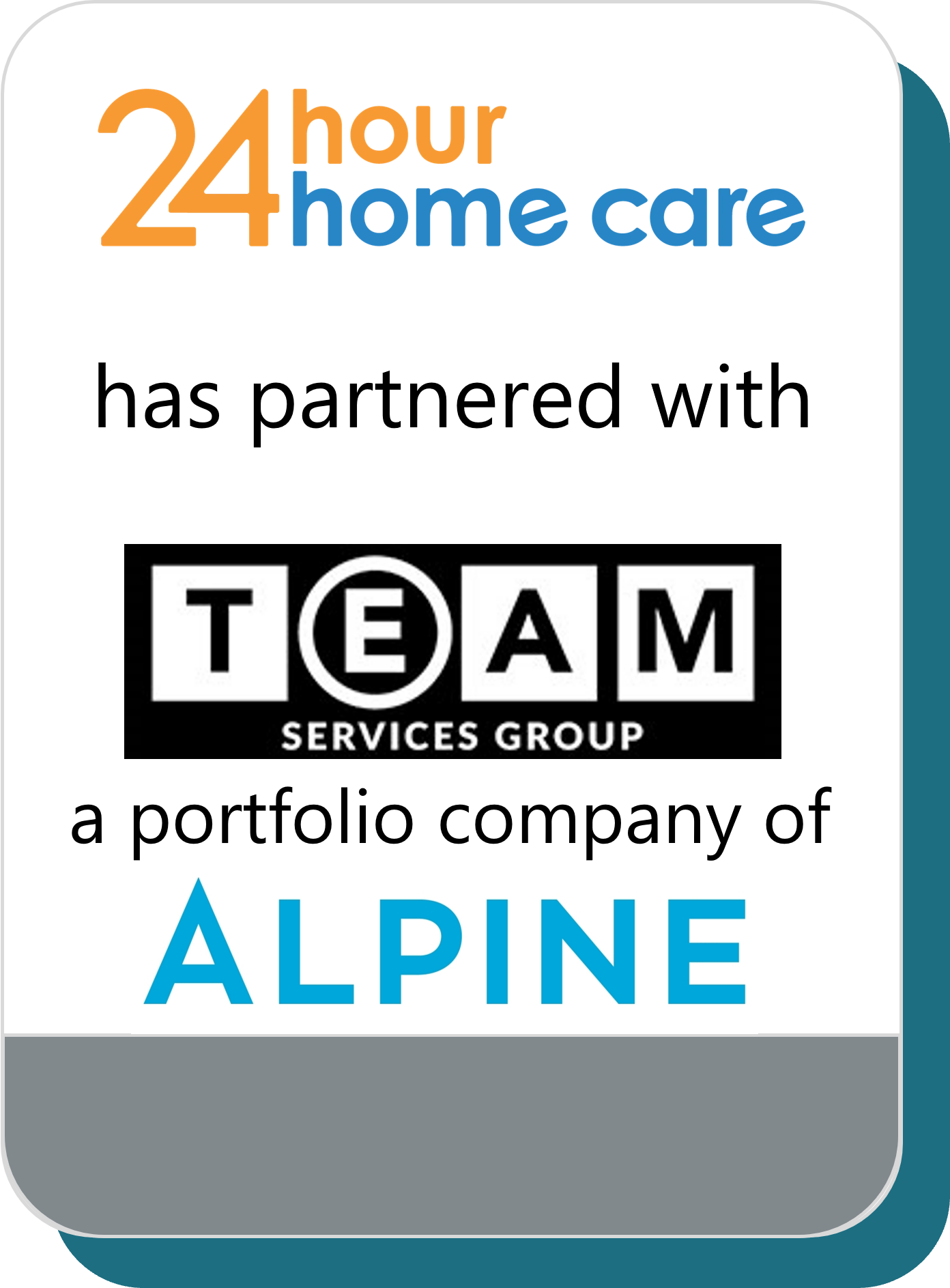 24 Hour Home Care Partners with TEAM Services Group Westcove